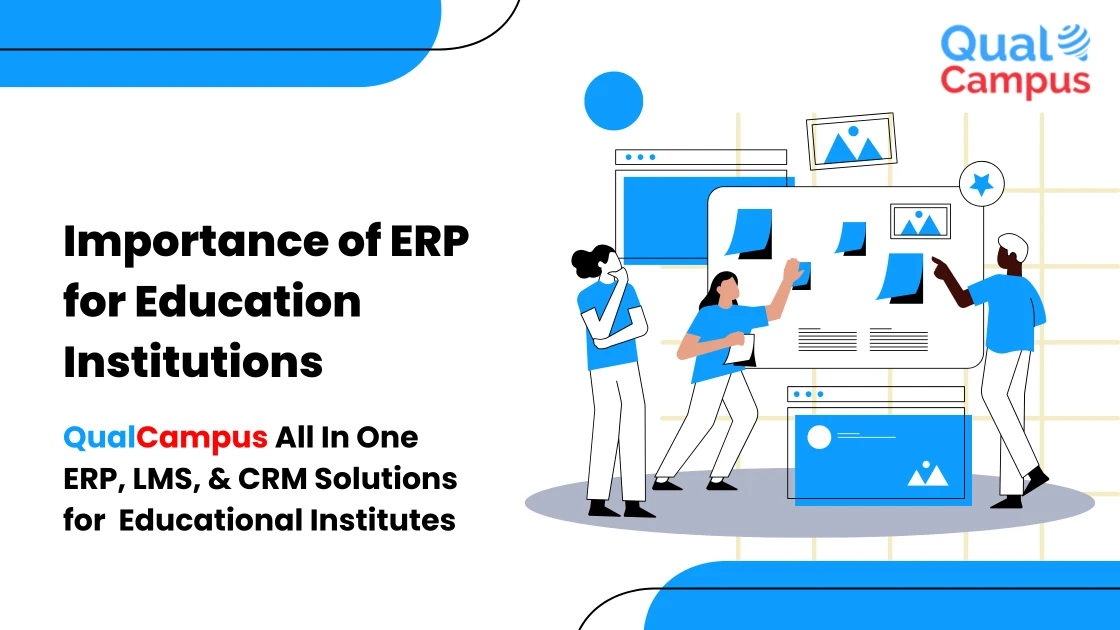 Read more about the article Importance of ERP in Education Institutions