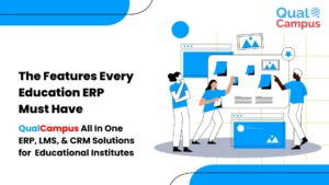 Read more about the article Top Features Every Education ERP Must Have: A Comprehensive Guide